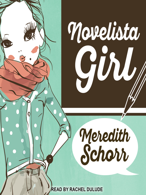 Title details for Novelista Girl by Meredith Schorr - Wait list